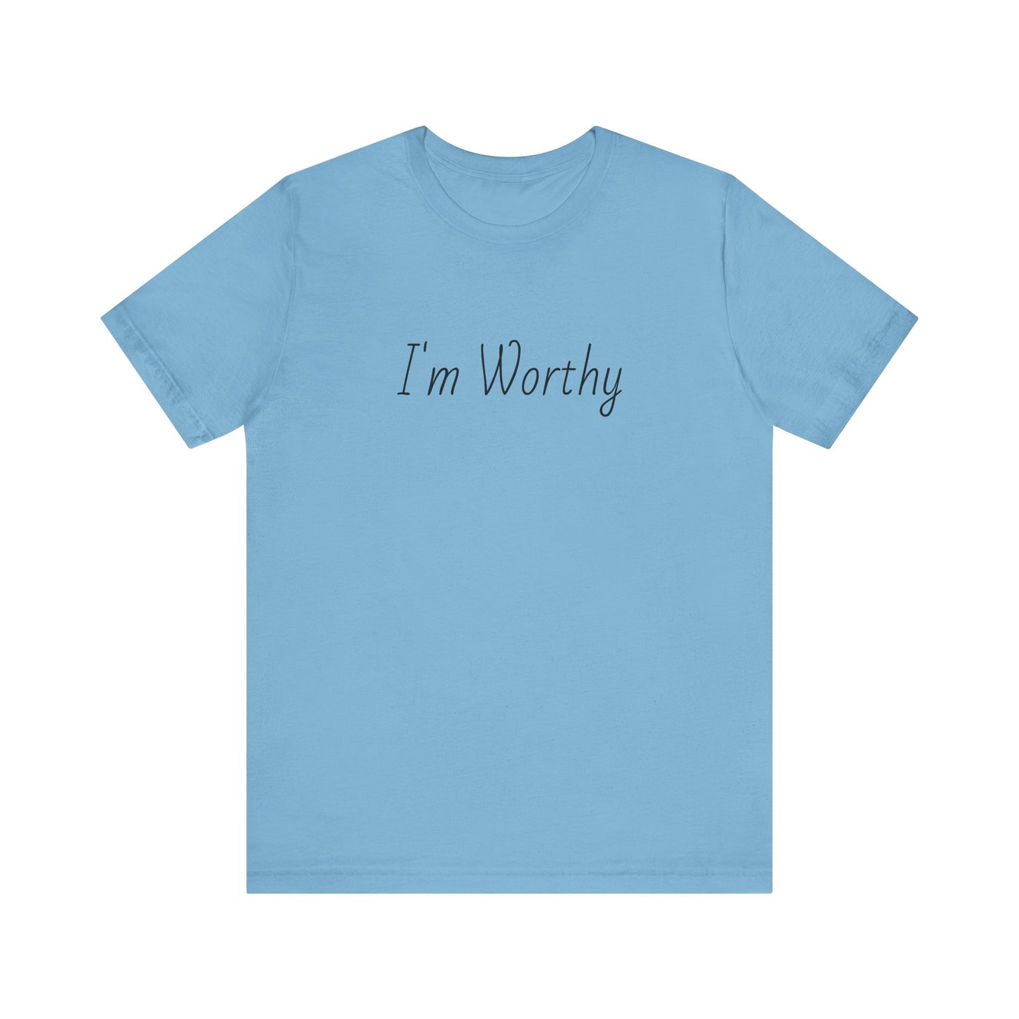 I'm Worthy Tee