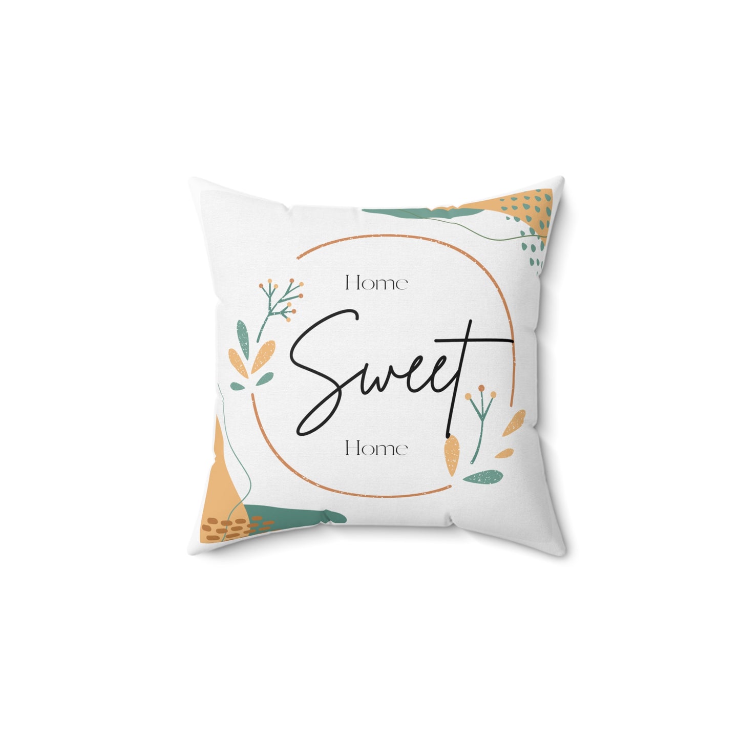 Home Sweet Home Spun Polyester Square Pillow