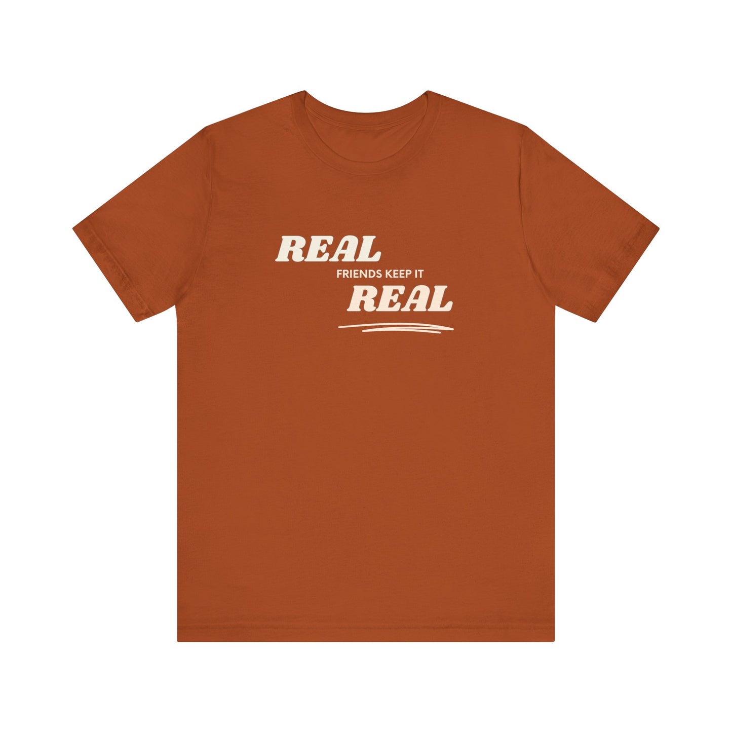 Real Friends Keep It Real Unisex Tee