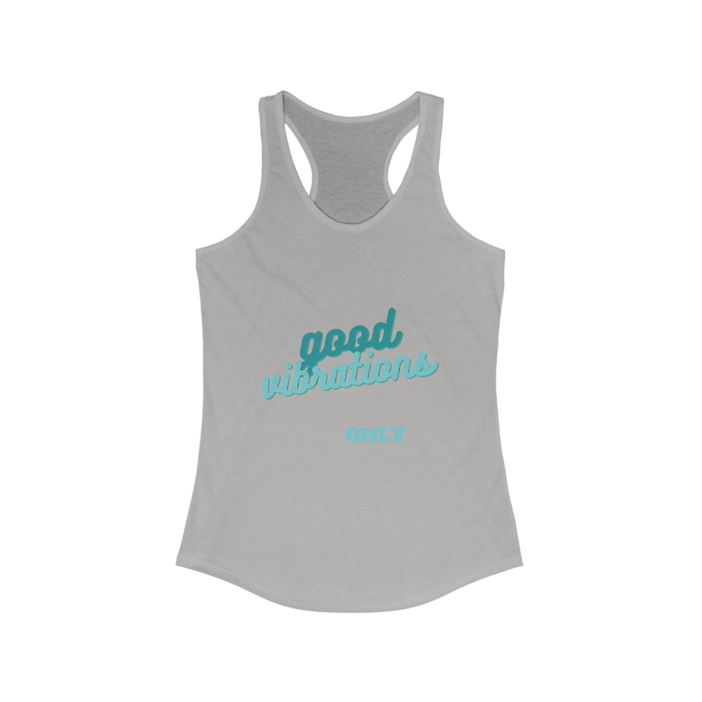 Women's Good Vibrations Only Racerback Tank