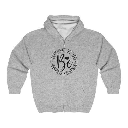 "Just Be" Unisex Heavy Blend™ Full Zip Hooded Sweatshirt