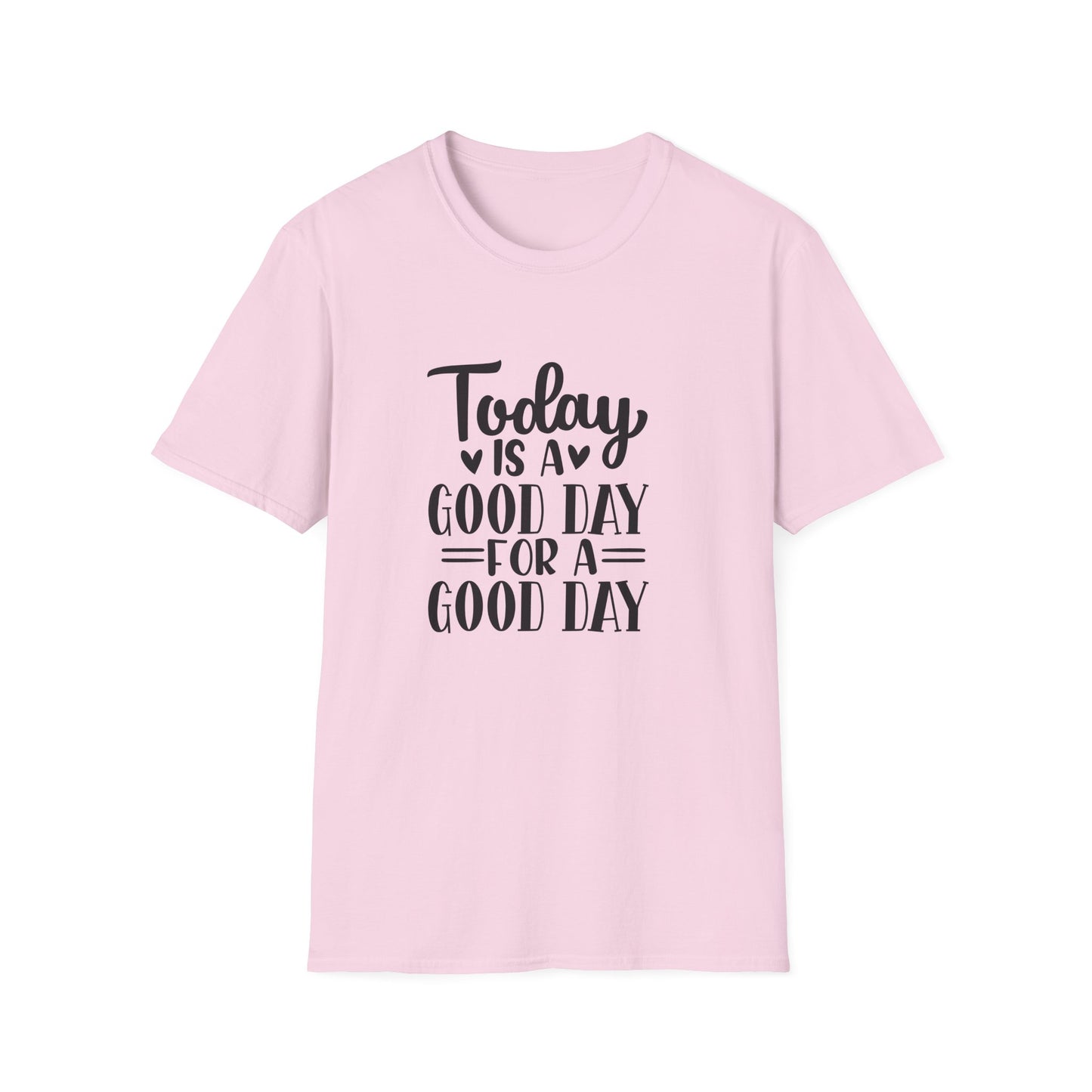 Good Day T-Shirt