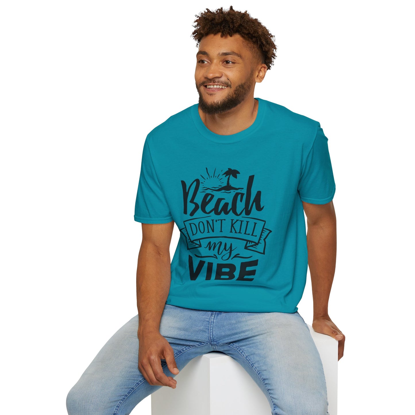 Beach Don't Kill My Vibe!