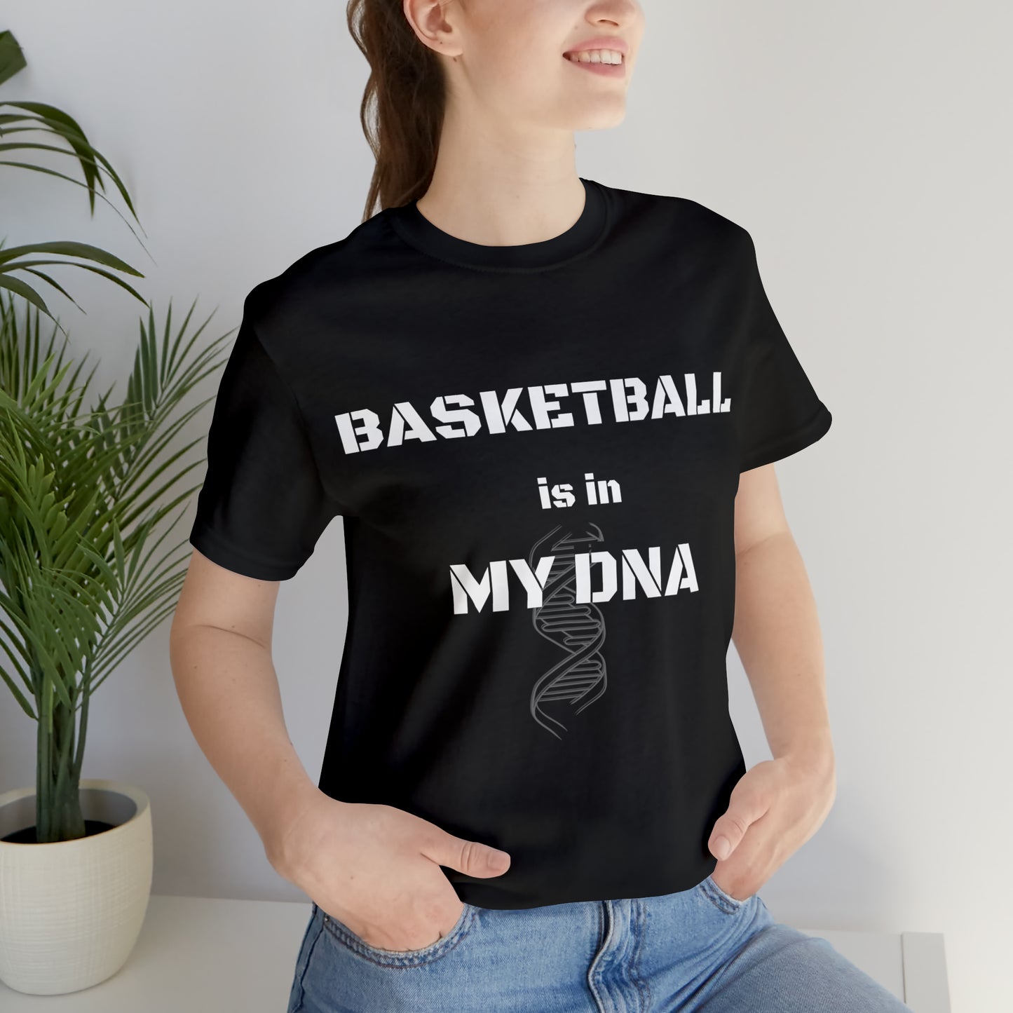 Basketball is in My DNA  Classic  Unisex Jersey Short Sleeve Tee