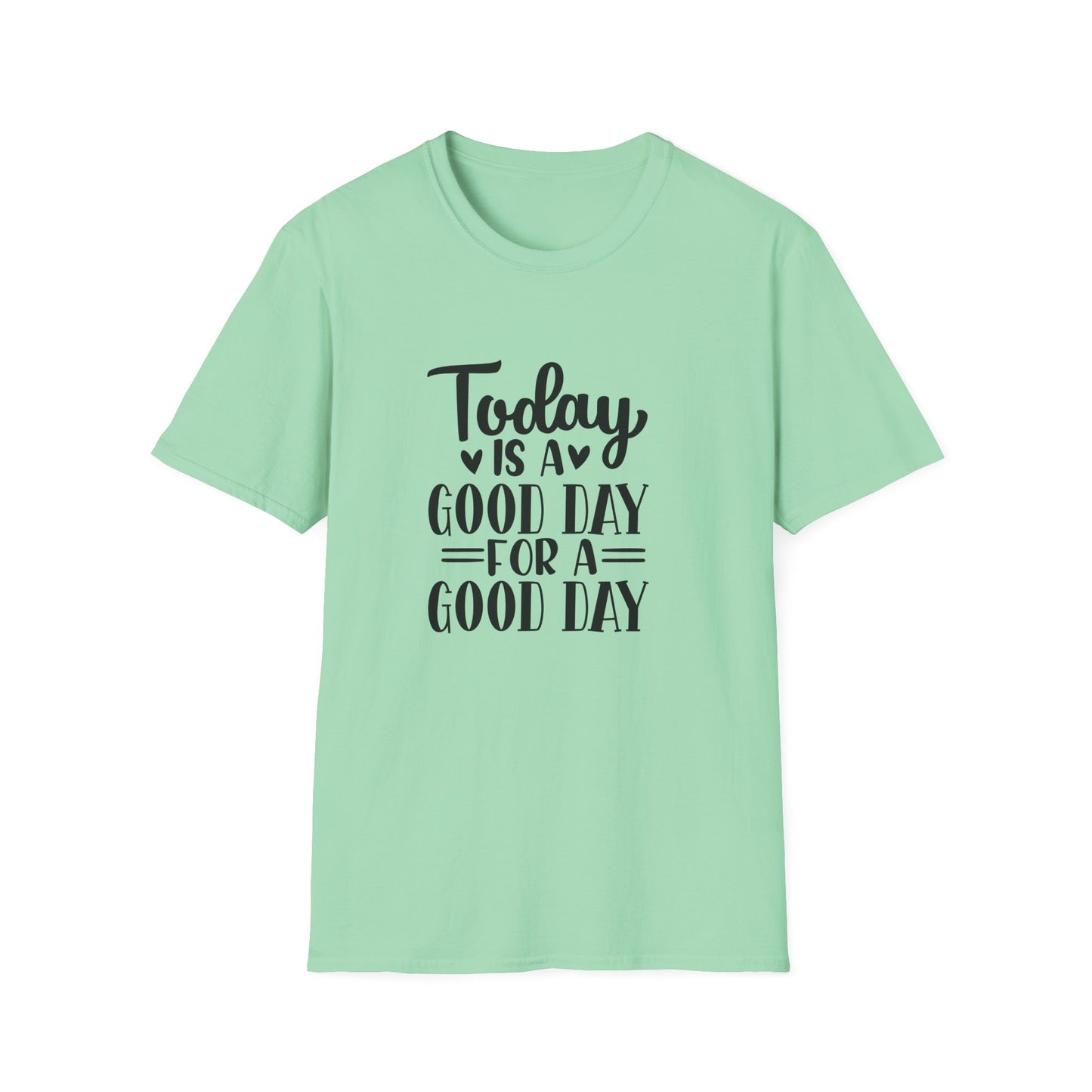 Good Day T-Shirt