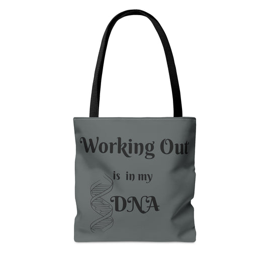 Working Out is in My DNA  Tote